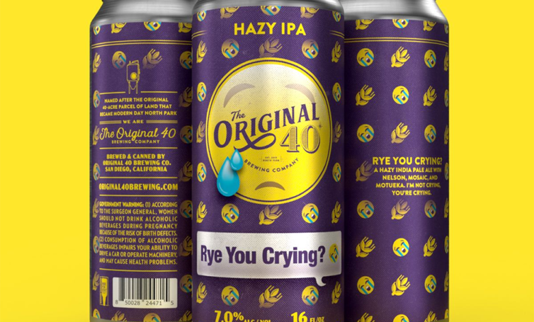 The Original 40 Brewing Rye You Crying?