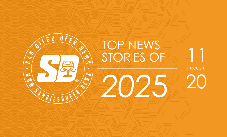 San Diego Beer News Top Stories of 2025