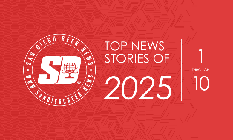 San Diego Beer News Top Stories of 2025