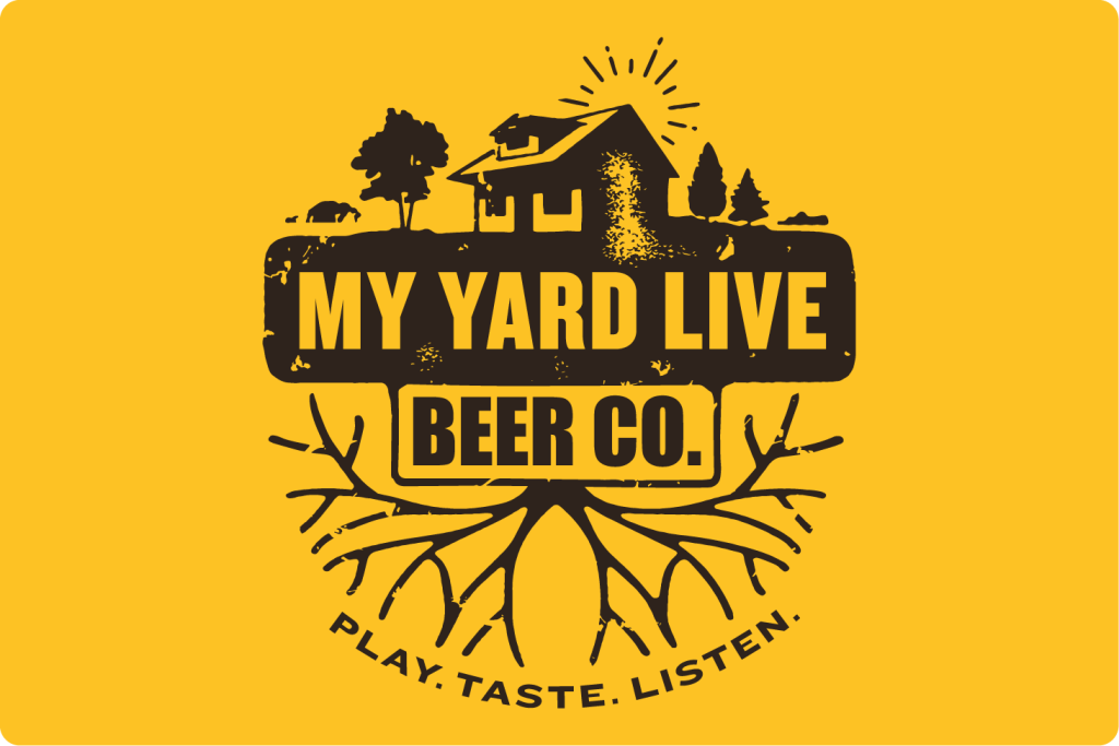 My Yard Live Beer Co. Placard
