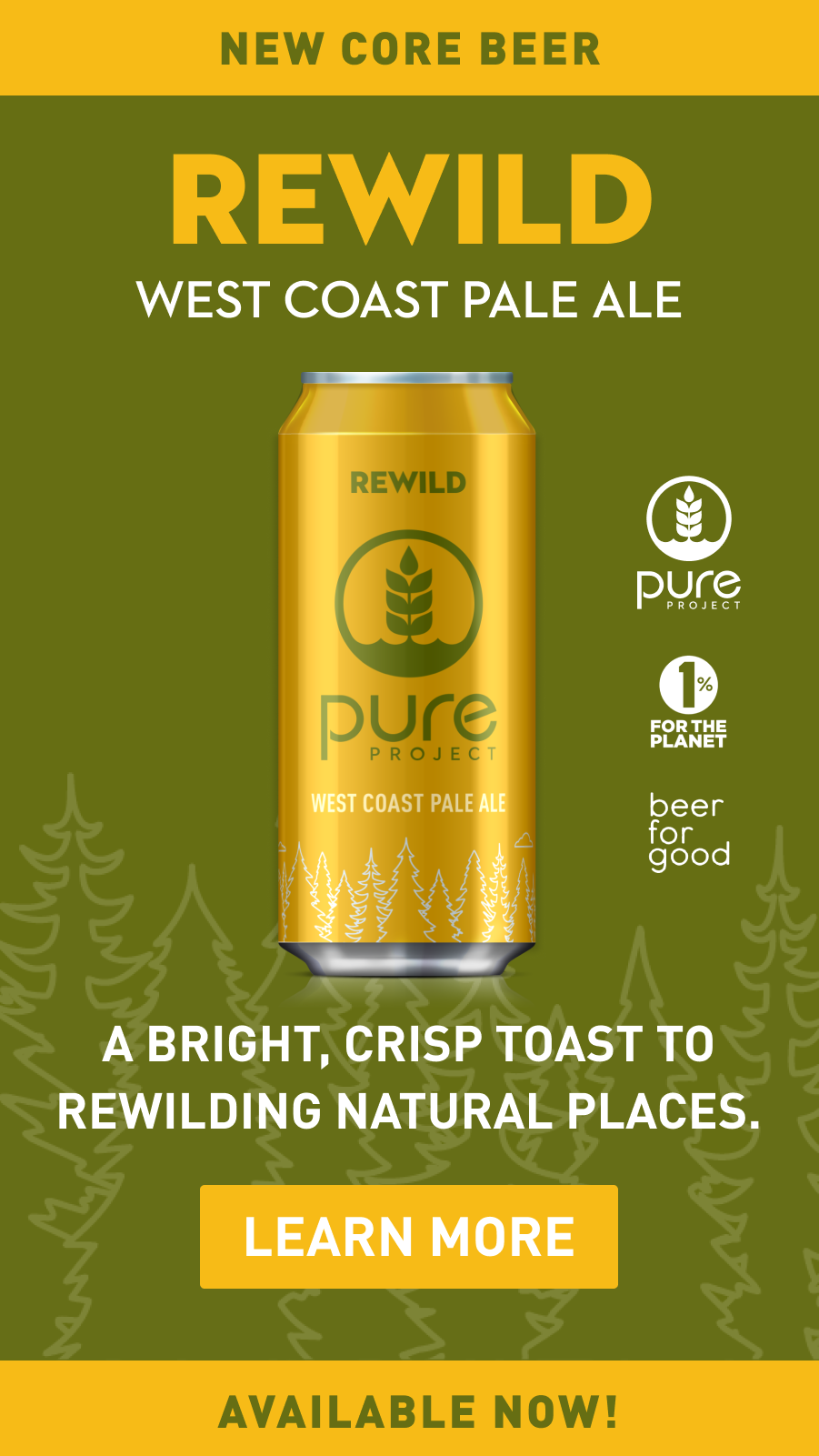 Pure Project Brewing Rewild West Coast Pale Ale Ad